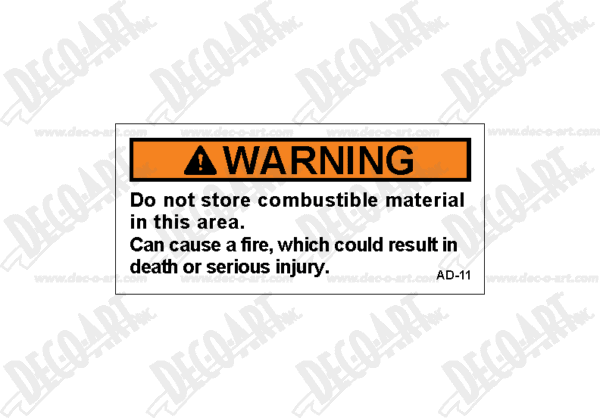 AD-11: Do not store combustible material. Pack of 100.