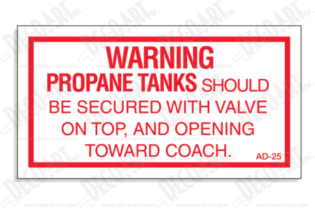AD-25 label graphic. Warning propane tanks should be secured