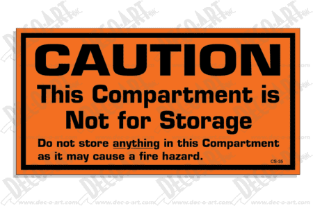 CS-35 label graphic. Caution, this compartment is not for storage.