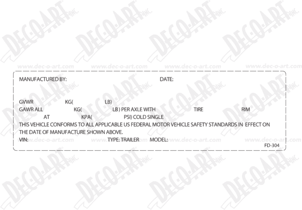 FD-304: Trailer/Vehicle Federal certification label for U.S.A. Laser imprintable. Pack of 100.