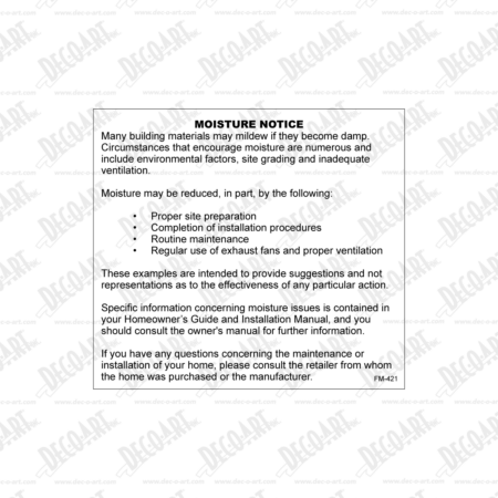FM-421 label graphic. Moisture notice for mfg homes