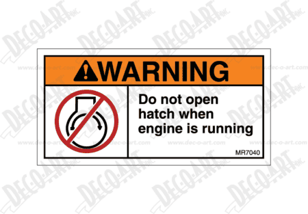 MR7040 Do not open hatch when engine is running