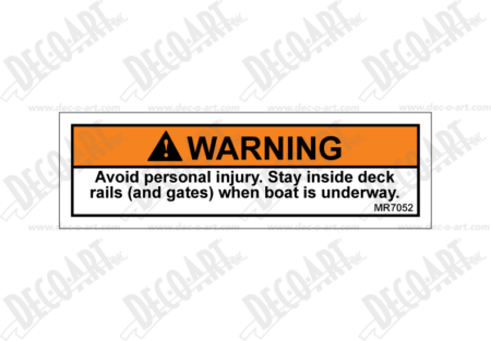MR7052 label graphic. Stay inside deck rails while underway