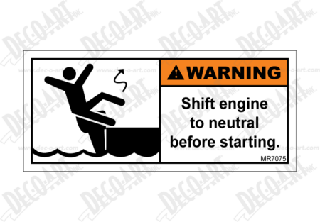 MR7075 label graphic. Warning! Shift engine to neutral before starting. With graphic.