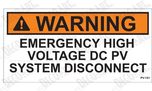 PV-101: PV EMERGENCY DISCONNECT. Recommended Solar Label. Pack of