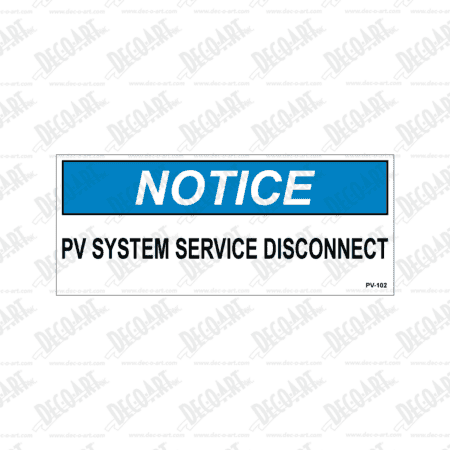 Notice PV System Service Disconnect