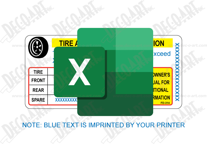 FD-314T label graphic. Tire placards for U.S.A. Laser imprintable.